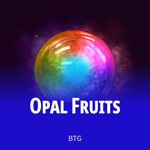 Opal Fruits