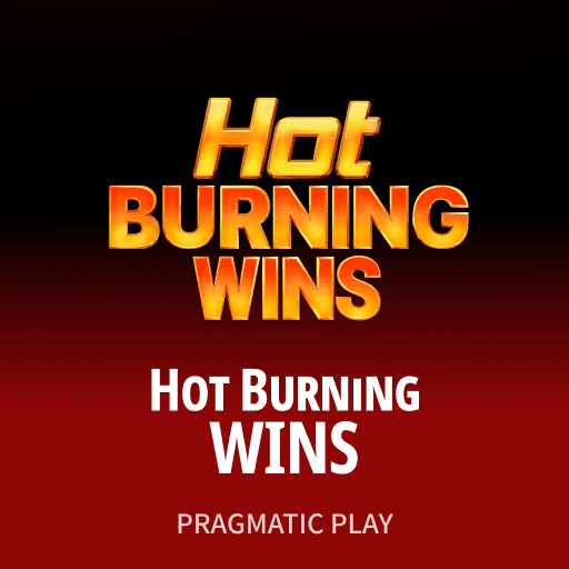 Hot Burning Wins