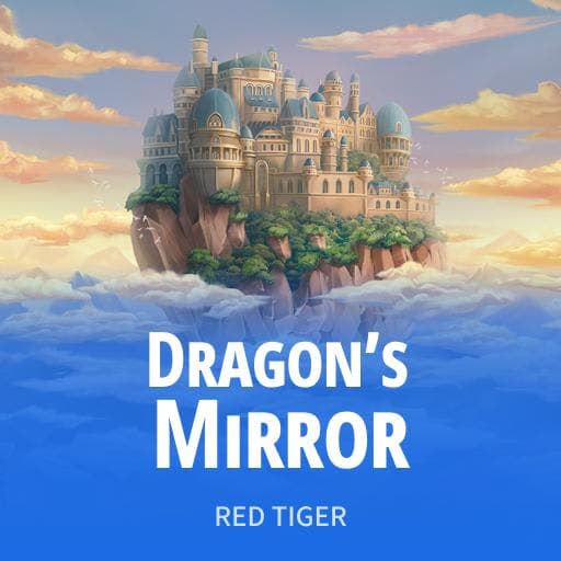 Dragon’s Mirror