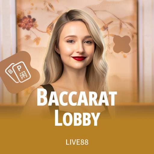 Live88 Baccarat Lobby