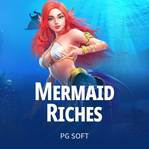 Mermaid Riches